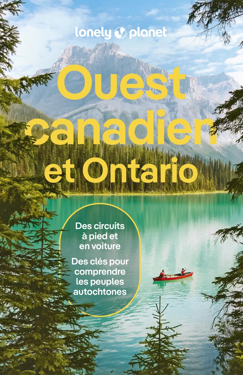 Lonely Planet - Guide Ouest Canadien et Ontario